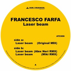 A1 Francesco Farfa - Laser Beam (Original Mix) Cut