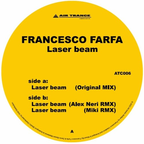 A1 Francesco Farfa - Laser Beam (Original Mix) Cut