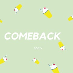 Boeuv - Comeback