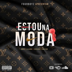 Four Boyz-Estou na moda