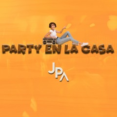 PARTY EN LA CASA - All Mix #2