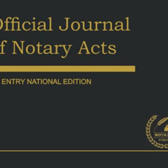 [Free] EBOOK ✉️ Official Journal of Notary Acts: 110 Entry Notary Public National Edi