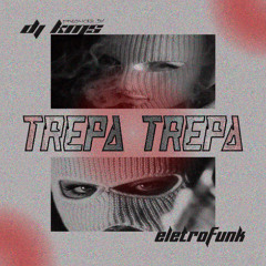 Trepa Trepa Eletrofunk remix dj kms