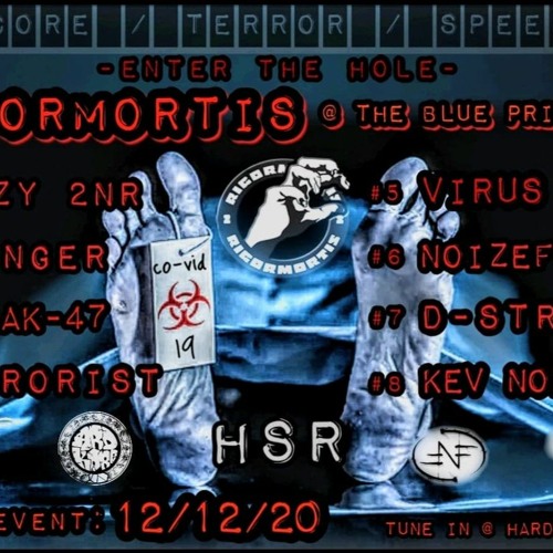 The Terrorist - Enter The Hole Presents: Rigormortis @ The Blue Print