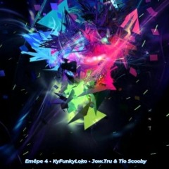 Emêpe 4 - KyFunkyLoko