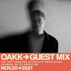 OAKK Guest Mix - Ivy Lab Takeover SiriusXM - Nov 20, 2021