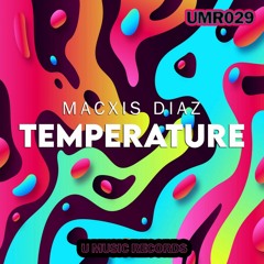 Macxis Diaz - Temperature (Original Mix)