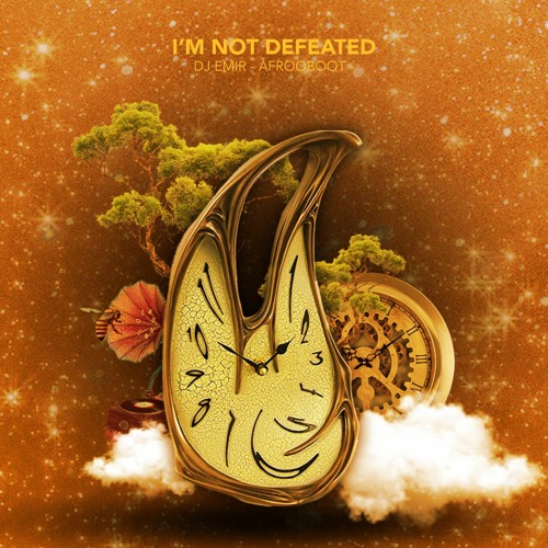 I'm Not Defeated Dj Emir Afroboot