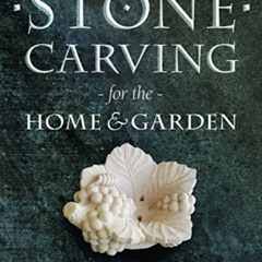 [Read] EPUB ☑️ Stone Carving for the Home & Garden by  Steve Bisco PDF EBOOK EPUB KIN