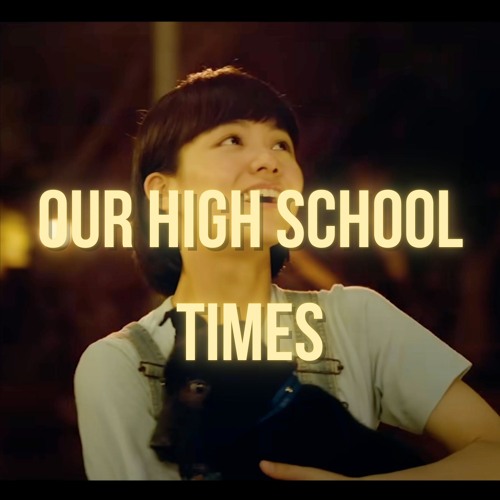 Duncan Lam - Our High School Times