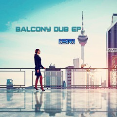 Balcony Dub EP