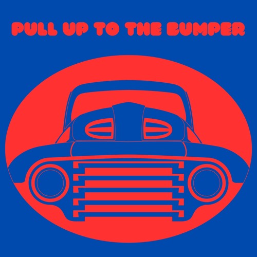 Pull Up To The Bumper
