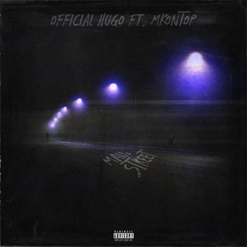 Hugo Ft Mkontop - Mainstreet GRM Daily