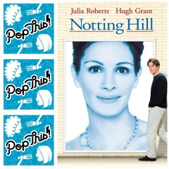 We celebrate Notting Hill's 25th anniversary with Steven Schelling | Pop This! Episode 416