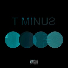 T-Minus (Prod. DJ QJ)
