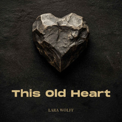 This Old Heart
