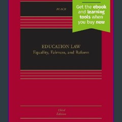 {DOWNLOAD} ⚡ Education Law: Equality, Fairness, and Reform [Connected eBook] (Aspen Casebook) PDF