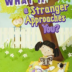 Free Download What If a Stranger Approaches You? (Danger Zone)