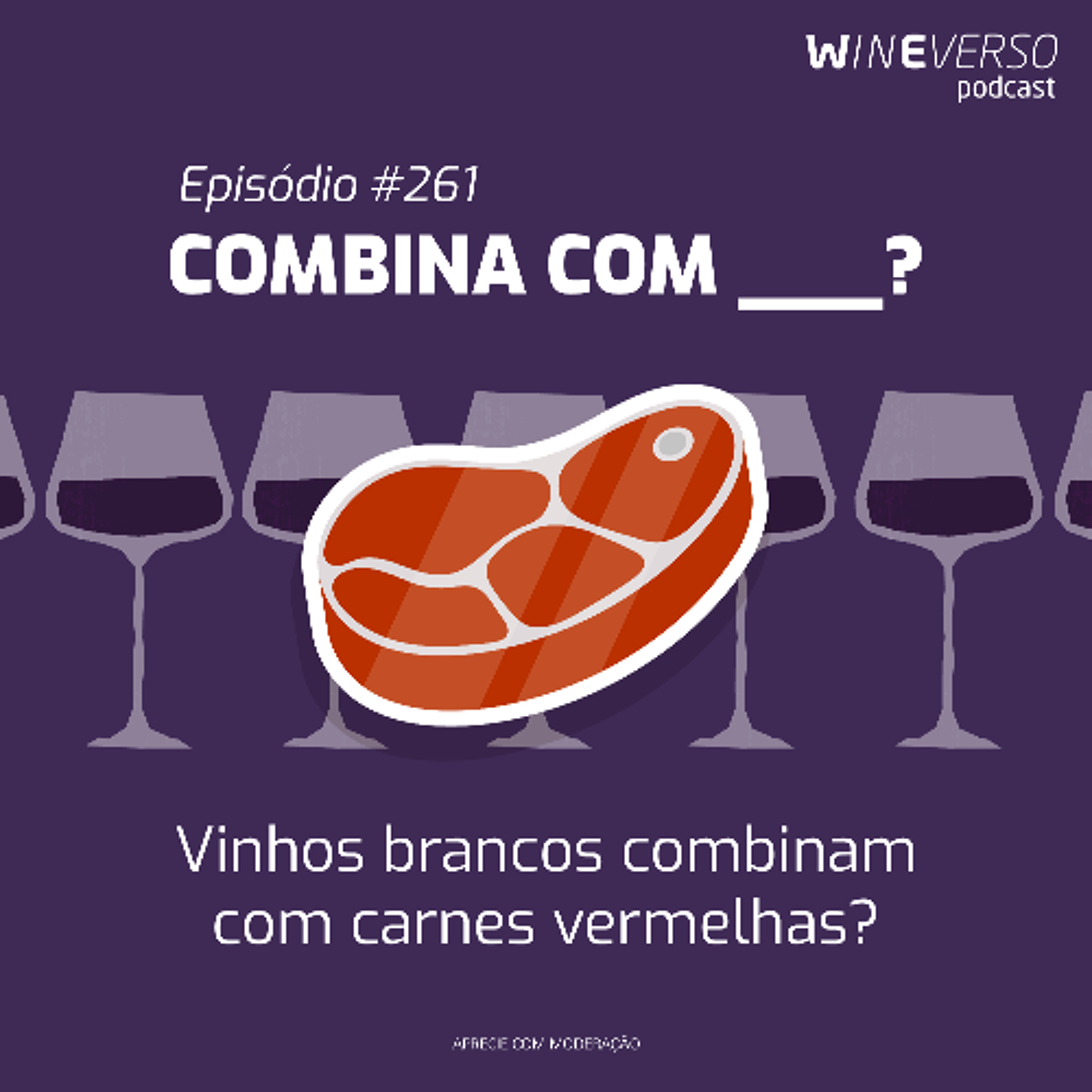 Combina com ___?  - Vinhos brancos combinam com carnes vermelhas?