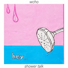 Shower Talk