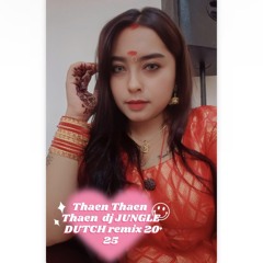 JUNGLE DUTCH remix thn 2025 india tamil Thaen Thaen Thaen