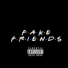 Fake Friends