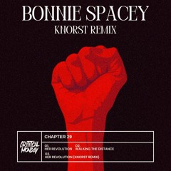 SPÆCIAL PREMIERE: Bonnie Spacey - Her Revolution (Knorst Remix) [CRITICAL MONDAY]