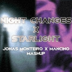 Night Changes X Starlight - One Direction x Martin Garrix (Jonas Monteiro X Mancino Mashup)