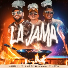 Jombriel, Waldokinc El Troyano, Jotta - La Jama -(Version Reggaeton) - Dj Jeyzy