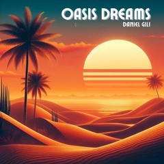 Oasis Dreams - Daniel Gili