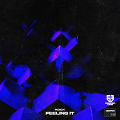 N.O.C.K - Feeling It