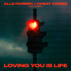 Loving You Is Life (feat. JOSEPH)