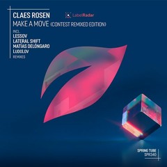 Claes Rosen - Make A Move (Matías Delóngaro Remix)