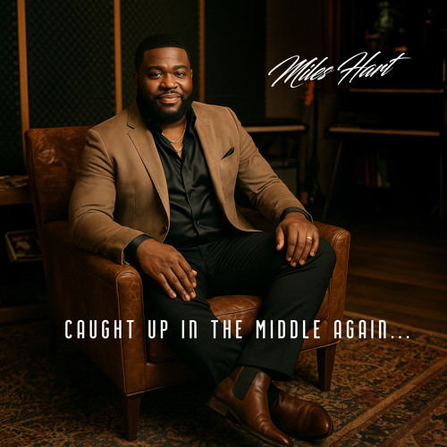 Stream Caught in the Middle Again by Miles Hart | Listen online for ...