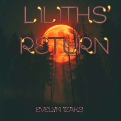 Liliths' Return