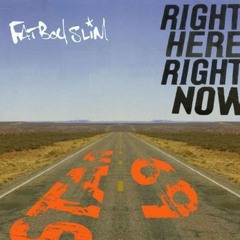 Fat Boy Slim - Right Here, Right Now (Gene Xander Bootleg)