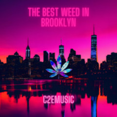The Best Weed In Brooklyn