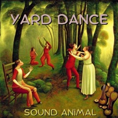 Yard Dance