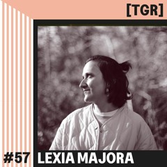 Pick ’n’ Mix #57: Lexia Majora