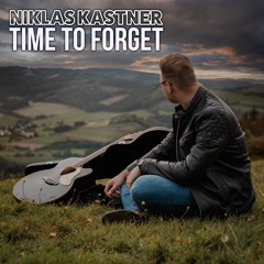 Time To Forget - Niklas Kastner