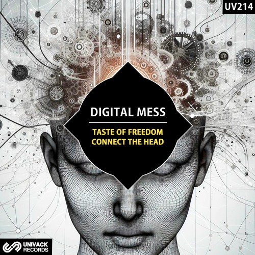 Digital Mess - Taste Of Freedom (Original Mix) [Univack]