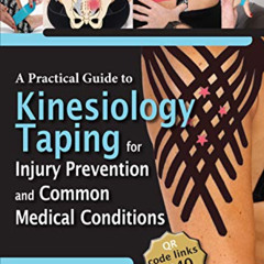 READ PDF 💌 Practical Guide to Kinesiology Taping fo by  John Gibbons EBOOK EPUB KIND