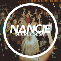 NANCIE'S SECRET SESH | Part 3 - The Penthouse | Upbeat Tech House Mix