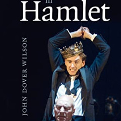 FREE PDF 📬 What Happens in Hamlet by  John Dover Wilson [PDF EBOOK EPUB KINDLE]