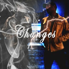 Changes (Prod. Donnie Cutz)