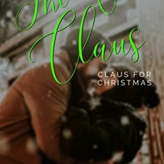 ✔️ Read The Vine Claus: Claus For Christmas by  Taylor  Jade