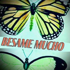 Besame Mucho (remastered)