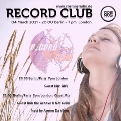 Dirk - Guest Mix for Record Club hosted By Ar-Men Da Viken (4th March 2021) on Cosmosradio.de