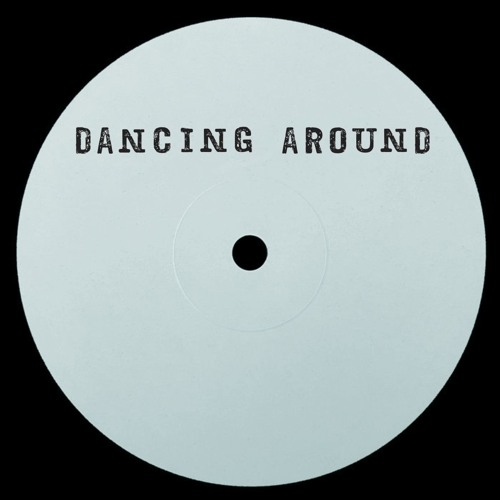 Dancing Around
