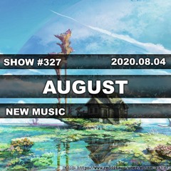 40 New tunes for August! #327
